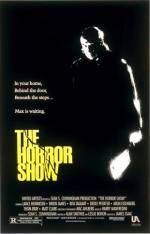 Get and dwnload horror genre muvi trailer «The Horror Show aka House 3» at a little price on a best speed. Leave interesting review about «The Horror Show aka House 3» movie or find some amazing reviews of another people.