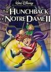 Purchase and download family genre movie «The Hunchback of Notre Dame II» at a cheep price on a high speed. Write your review about «The Hunchback of Notre Dame II» movie or read amazing reviews of another people.