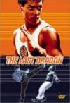 Get and dwnload comedy theme movy trailer «The Last Dragon» at a cheep price on a fast speed. Add interesting review on «The Last Dragon» movie or find some other reviews of another buddies.