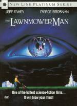 Purchase and daunload horror-genre muvi «The Lawnmower Man» at a little price on a super high speed. Write interesting review about «The Lawnmower Man» movie or read thrilling reviews of another ones.