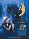 Get and dwnload war-theme movie «The Moon and the Stars» at a little price on a super high speed. Put your review about «The Moon and the Stars» movie or read other reviews of another men.