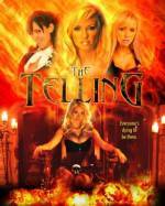 Purchase and dwnload horror theme muvy «The Telling» at a little price on a high speed. Place some review on «The Telling» movie or read amazing reviews of another persons.