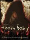 Purchase and dwnload horror-genre muvi «The Tooth Fairy» at a small price on a high speed. Add your review on «The Tooth Fairy» movie or read fine reviews of another persons.