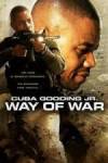 Get and dwnload action-genre movy «The Way of War» at a cheep price on a superior speed. Write your review on «The Way of War» movie or read fine reviews of another people.