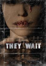 Buy and dwnload horror-genre movy trailer «They Wait» at a low price on a superior speed. Add some review on «They Wait» movie or find some picturesque reviews of another ones.
