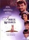 Get and download fantasy genre muvy trailer «Three Wishes» at a tiny price on a fast speed. Place some review about «Three Wishes» movie or read other reviews of another men.