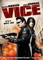 Buy and dwnload drama-theme muvi trailer «Vice» at a cheep price on a high speed. Put some review on «Vice» movie or find some picturesque reviews of another fellows.