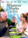 Buy and dwnload romance-genre muvy trailer «Whatever Works» at a small price on a superior speed. Place your review about «Whatever Works» movie or find some amazing reviews of another ones.