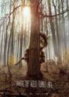 Buy and dwnload drama genre movie «Where the Wild Things Are» at a cheep price on a high speed. Write interesting review about «Where the Wild Things Are» movie or find some fine reviews of another people.