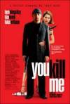Buy and dawnload drama genre muvi «You Kill Me» at a little price on a best speed. Put your review about «You Kill Me» movie or read fine reviews of another ones.