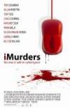 Get and dwnload horror-genre muvi trailer «iMurders» at a small price on a best speed. Leave your review on «iMurders» movie or find some thrilling reviews of another men.